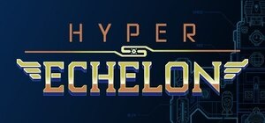 [PC] Hyper Echelon